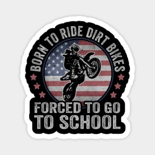 Born To Ride Dirt Bike USA Dirt Bike Rider Motocross Magnet