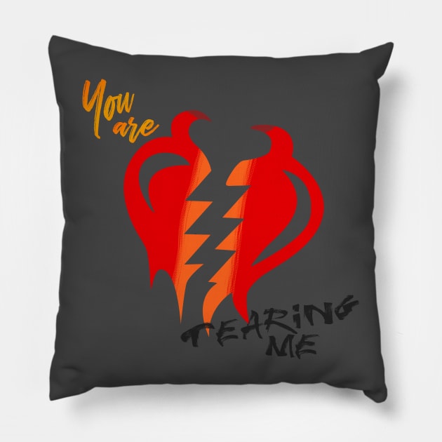 You're tearing me apart Pillow by BiobulletM