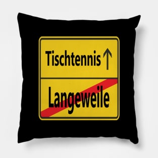 Langeweile? Tischtennis! Pillow