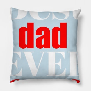 Best dad ever 2020 Pillow