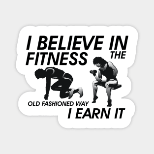 Believe in Fitness Magnet