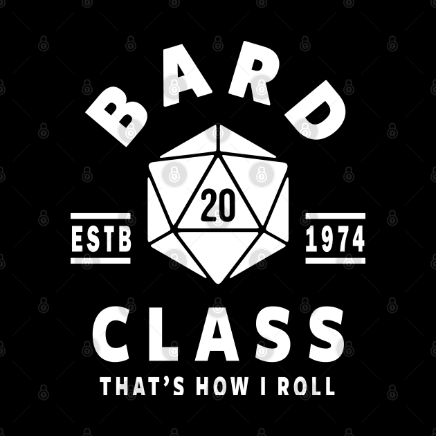 BARD CLASS, DUNGEON GAME MASTER DRAGONS DICE GAME DND D20 D&D DM by ShirtFace