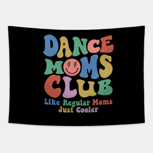 Dance Mom Club Trendy Groovy Dance Teacher Dancing Mom Life Tapestry