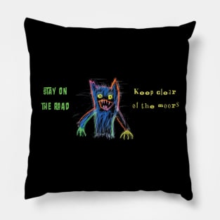 Stay on the Road, Werewolf Pillow