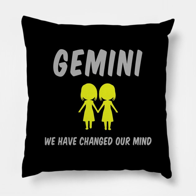 Gemini: We Have Changed Our Mind Pillow by alienfolklore