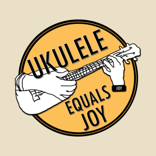 Ukulele Equals Joy T-Shirt