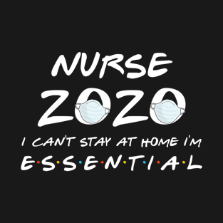 Nurse 2020 Quarantine Gift T-Shirt