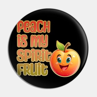 Peach is My Spirit Fruit Pin