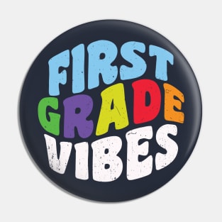 First Grade Back To School Vibes Pin