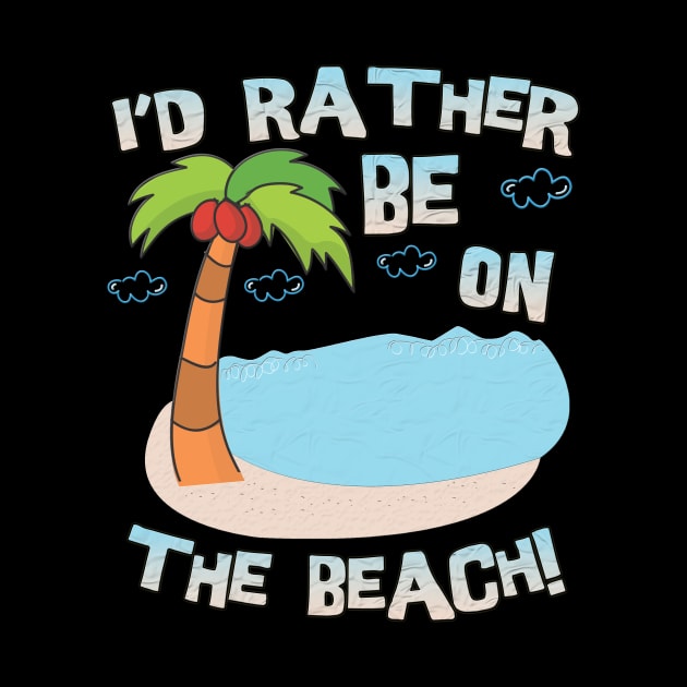 I'd Rather be on the Beach by gorff