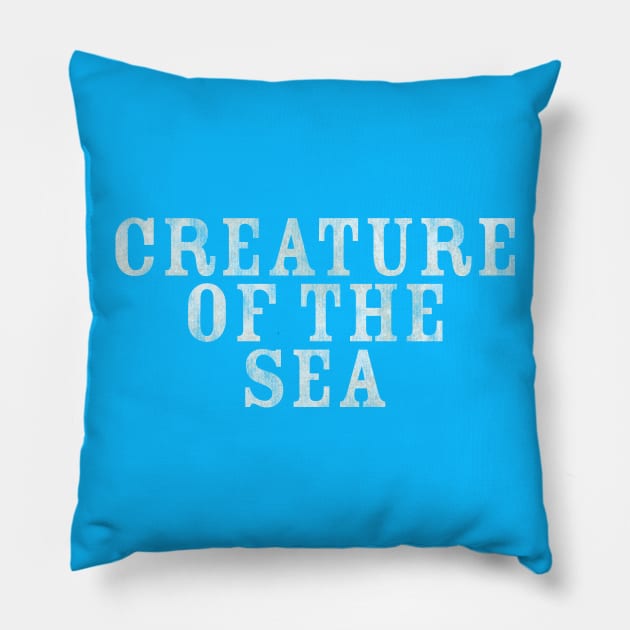 CREATURE OF THE SEA Pillow by incraftwetrust