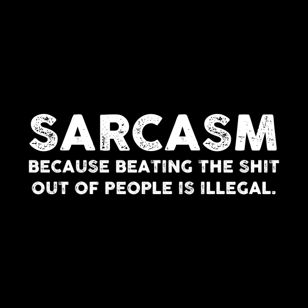 Sarcasm Shirt Sarcastic Shirt , Womens Shirt , Funny Humorous T-Shirt | Sarcastic Gifts by HayesHanna3bE2e