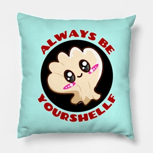 Always Be Your-shellf | Seashell Pun Pillow