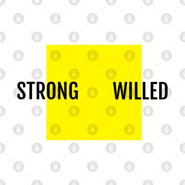 Yellow Box Strong Willed Stylish Motivation Modern Design by strangelyhandsome