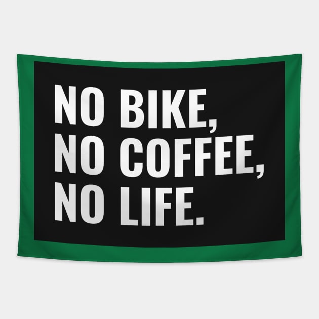 no bike no coffee no life Tapestry by Fitnessfreak