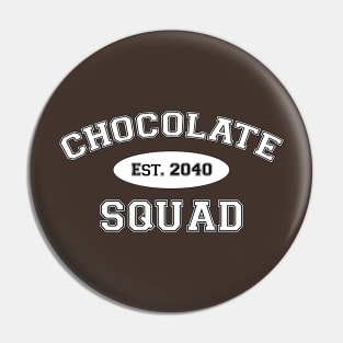 The Romance Bar: Chocolate Squad Pin