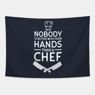 Nobody Better Than A Chef Tapestry