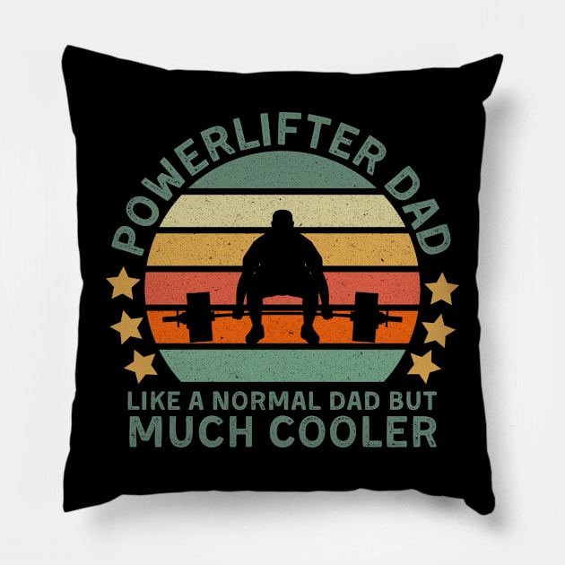 Powerlifter Dad, like a normal dad but Pillow by Myartstor 
