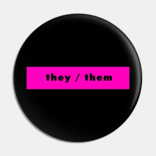 they / them - magenta Pin