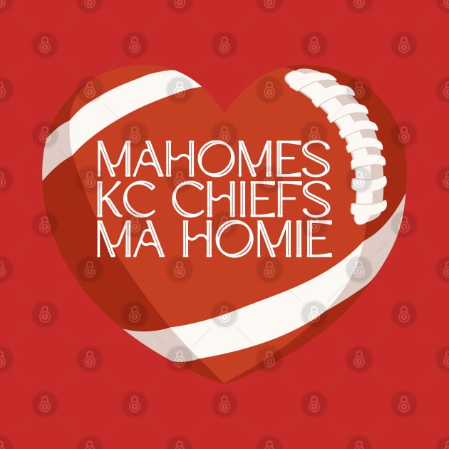 MAHOMES KANSAS CITY MA HOMIE by Lolane