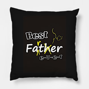 Best Father (Farter) Ever! Pillow