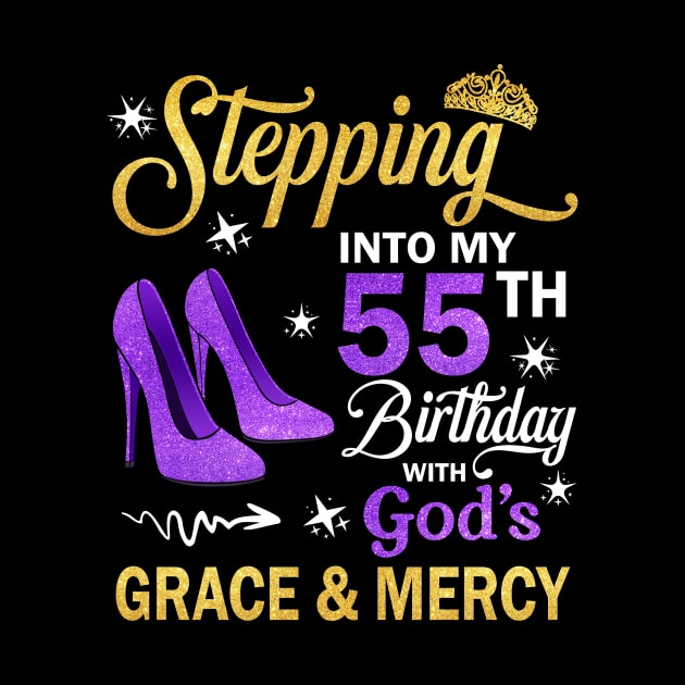Stepping Into My 55th Birthday With God's Grace & Mercy Bday by MaxACarter
