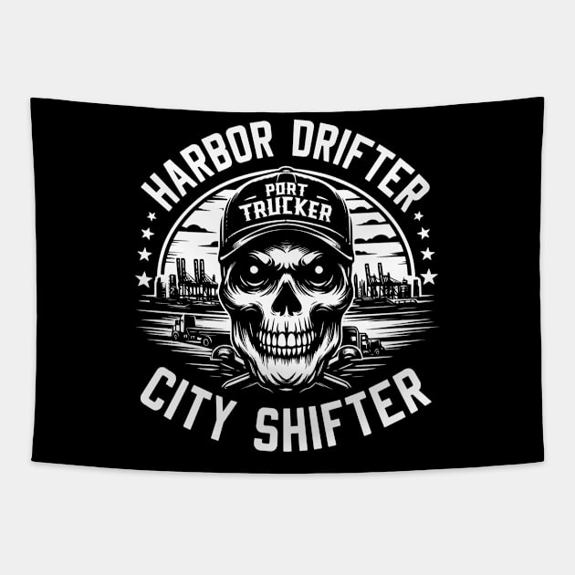 Harbor Drifter City Shifter Port Trucker Tapestry by Styloutfit