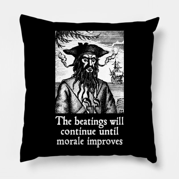 The Beatings Will Continue until Morale Improves Pillow by Stacks