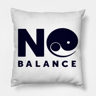 No Balance Yin Yang Pillow