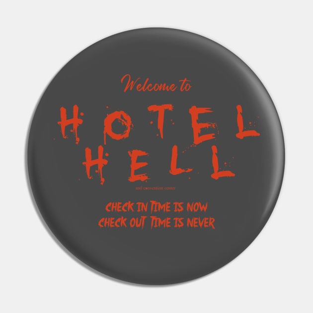 Dwight Schrute's Hotel Hell Pin by steven pate custom art