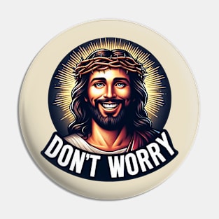 Philippians 4:6 Don't Worry Pin