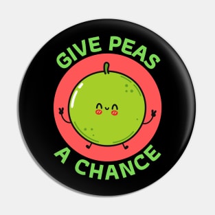 Give Peas A Chance | Peas Pun Pin