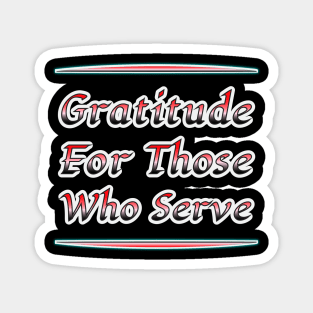"Salute and Style: 'Gratitude for Those Who Serve' Collection" Magnet