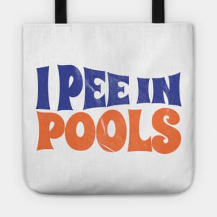 I Pee in Pools summer funny .AL Tote