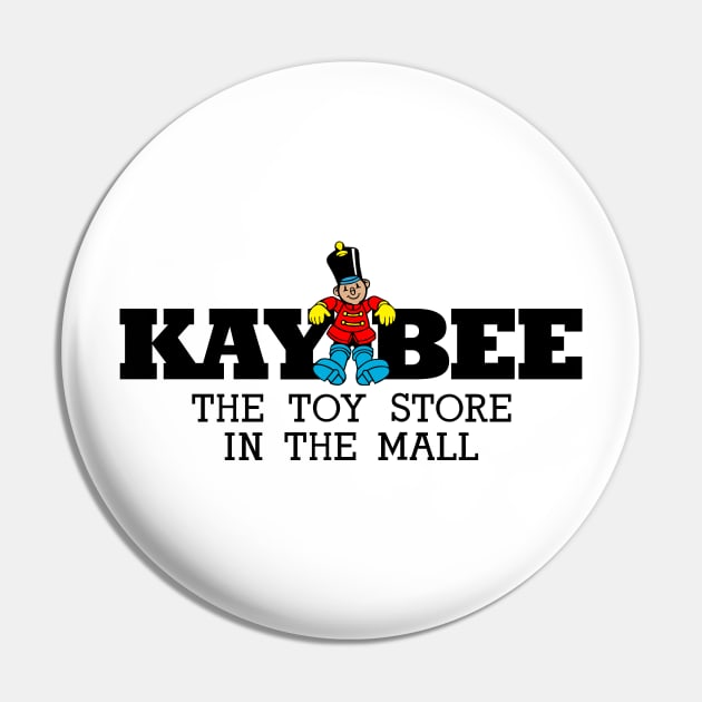 KayBee Toys The Toy Store in the Mall Pin by Tomorrowland Arcade
