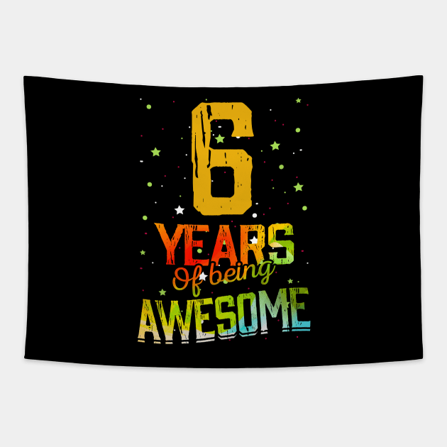 6th Birthday Girl Gift Vintage Retro 06 Years Of Being Awesome Gifts Funny 6 Years Old Boys Kids Tapestry by nzbworld