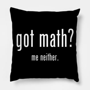 got math? Pillow