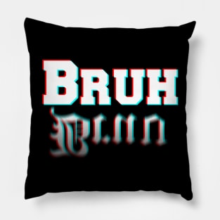 Bruh vs Bruv Pillow