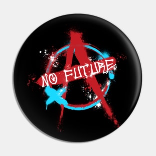 No Future - Anarchy / Cyberpunk Style Pin