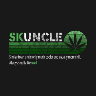 SKUNCLE, SKUNKLE FUNNY UNCLE SHIRT FATHERS DAY T-Shirt
