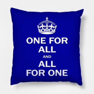 One for all, inspirational quote, royal crown, perfect gift for all Pillow