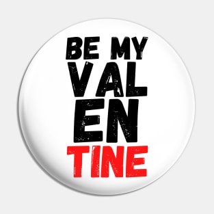 Be My Valentine Pin