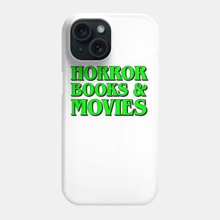 Horror Books & Movies (Slime Green) Phone Case