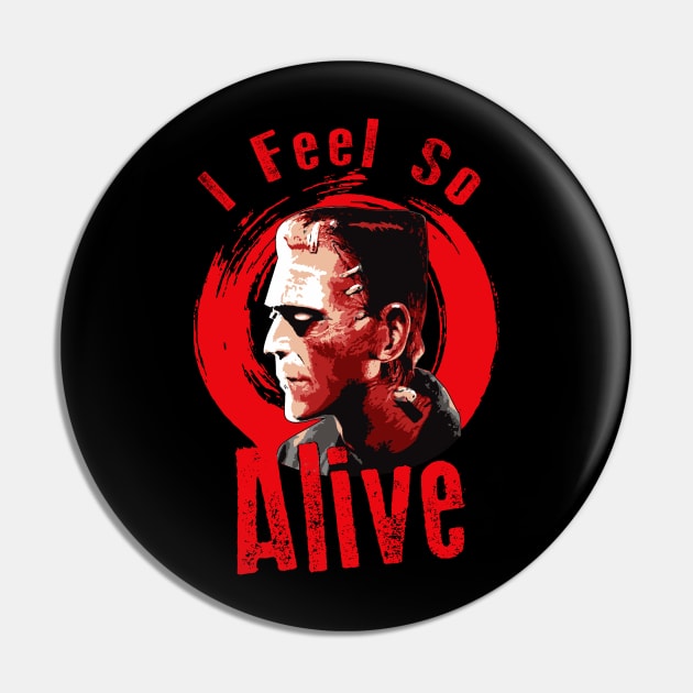 I Feel So Alive Pin by Alema Art