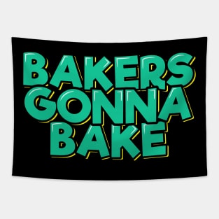 Bakers Gonna Bake Tapestry