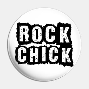 ROCK CHICK Pin