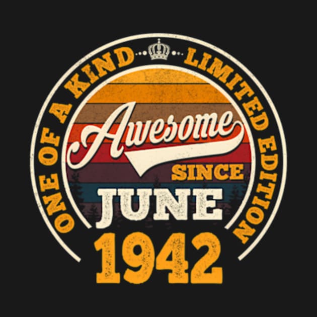 Awesome Since June 1942 80Th 80 by Sink-Lux