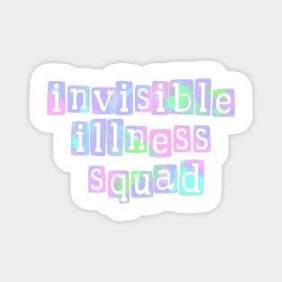 Invisible illness squad Magnet