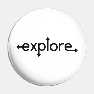 Explore Arrows Pin