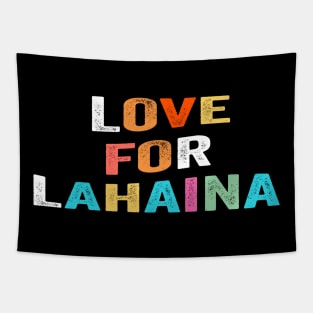 Awesome Love for Lahaina shirt Tapestry